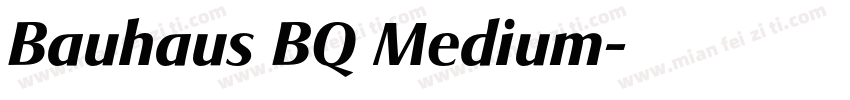 Bauhaus BQ Medium字体转换